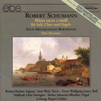 CD Robert Schumann: Missa Sacra Op.147 518450