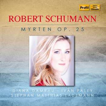 CD Robert Schumann: Myrthen Op.25 Nr.1-26 375461