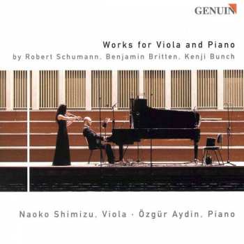 Album Robert Schumann: Naoko Shimizu & Özgür Aydin - Works For Viola & Piano