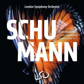 Album Robert Schumann: Overture: Manfred / Symphonies Nos 1 & 3