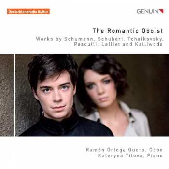 Album Robert Schumann: Ramon Ortega Quero - The Romantic Oboist