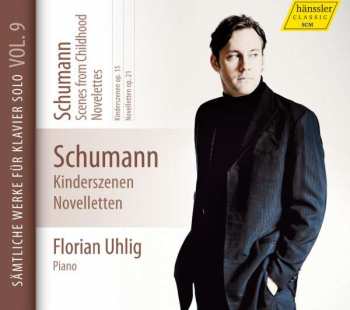 Album Robert Schumann: Scenes From Childhood - Novelettes, Vol. 9