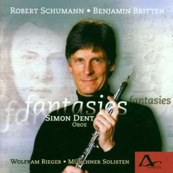 Album Robert Schumann: Simon Dent,oboe