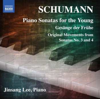 Album Robert Schumann: Sonatas For The Young
