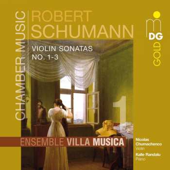 Robert Schumann: Sonaten Für Violine & Klavier Nr.1-3