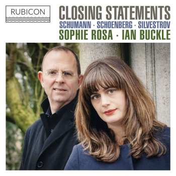 Album Robert Schumann: Sophie Rosa - Closing Statements