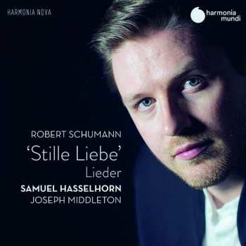 Album Robert Schumann: ‘Stille Liebe’ - Lieder