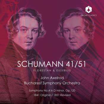 CD Robert Schumann: Symphonie Nr.4 (in Der Originalfassung 1841 & In Der Revidierten Version 1851) 481003