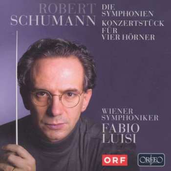 2CD Robert Schumann: Die Symphonien Nr. 1-4 / Manfred-Ouvertüre 422296
