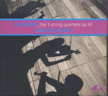 Album Robert Schumann: The 3 String Quartets Op. 41