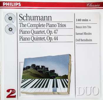 2CD Robert Schumann: The Complete Piano Trios • Piano Quartet, Op. 47 • Piano Quintet, Op. 44 442525