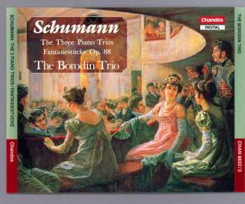 Album Robert Schumann: The Tree Piano Trios; Fantasiestücke Op. 88