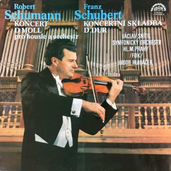 LP Robert Schumann: Koncert D Moll / Koncertní Skladba D Dur Pro Housle A Orchestr 53159