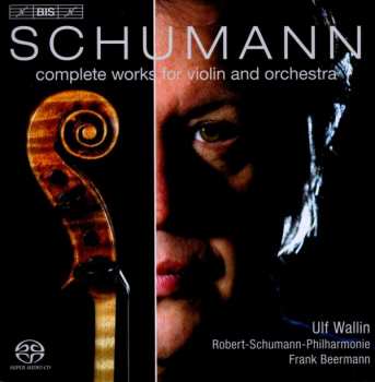 Album Robert Schumann: Werke Für Violine & Orchester