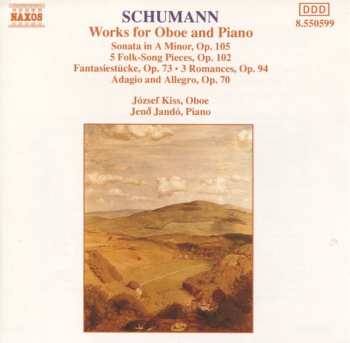 Robert Schumann: Works For Oboe And Piano