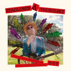 Album Robert Stadlober: Wenn Wir Einmal Nicht Grausam Sind, Dann Glauben Wir Gleich, Wir Seien Gut