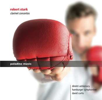 Album Robert Stark: Clarinet Concertos