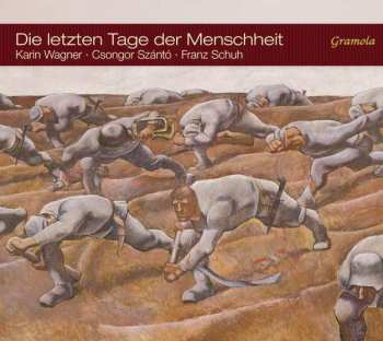 Robert Stolz: Die Letzten Tage Der Menschheit - Austrian War Songs In The Early Days Of World War I