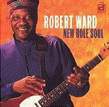 Album Robert Ward: New Role Soul