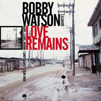 LP Robert Watson Quartet: Love Remains 463101