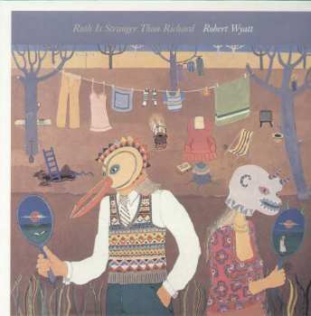 LP Robert Wyatt: Ruth Is Stranger Than Richard 152248