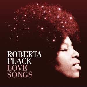 Album Roberta Flack: Love Songs