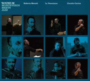 CD Roberta Mameli: 'Round M (Monteverdi Meets Jazz) 291211