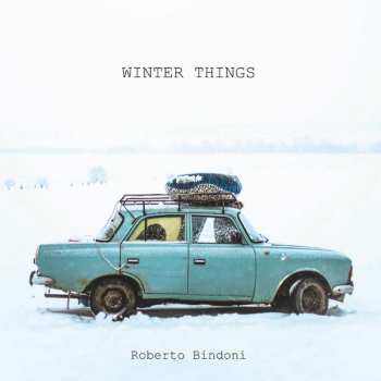 Album Roberto Bindoni: Winter Things