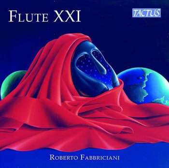 Album Roberto Fabbriciani: Flute XXI