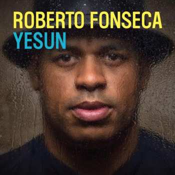 Album Roberto Fonseca: Yesun 