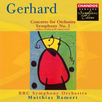 Album Roberto Gerhard: Concerto For Orchestra / Symphony No. 2