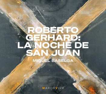 Album Roberto Gerhard: Klavierwerke "la Noche De San Juan"