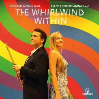 Album Roberto & Ksenii Alvarez: Roberto Alvarez - The Whirlwind Within
