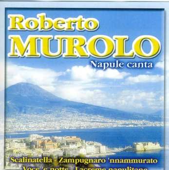 Album Roberto Murolo: Napule Canta