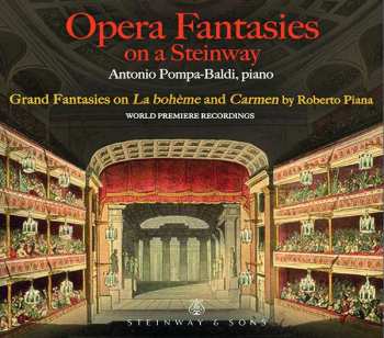 Album Roberto Piana: Antonio Pompa-baldi - Opera Fantasies On A Steinway