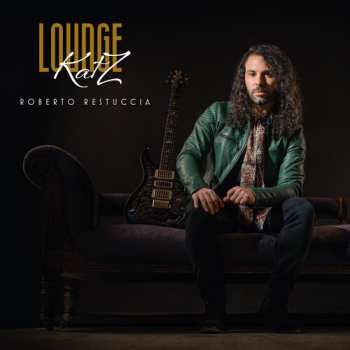 CD Roberto Restuccia: Lounge Katz