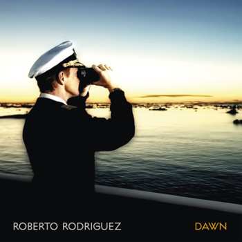 Album Roberto Rodriguez: Dawn