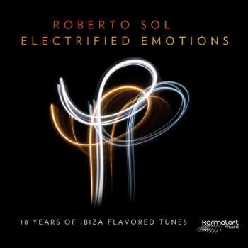 Album Roberto Sol: Electrified Emotions