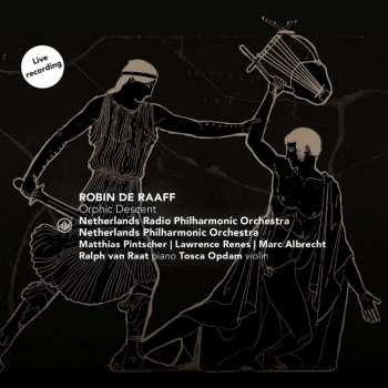 CD Robin de Raaff: Orphic Descent 436322