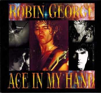 Album Robin George: Ace In My Hand