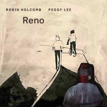 Album Robin Holcomb & Peggy Lee: Reno