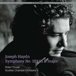 Album Robin Ticciati: Joseph Haydn Symphony No. 101 in D major