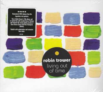CD Robin Trower: Living Out Of Time DIGI 185937