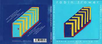 CD Robin Trower: Where You Are Going To DIGI 302161