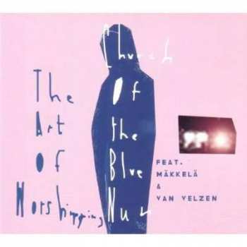 Album Robin Van Velzen: The Art Of Worshipping