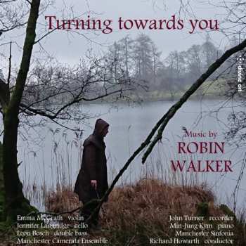 Album Robin Walker: Turning Towards You