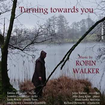 CD Robin Walker: Turning Towards You 397209