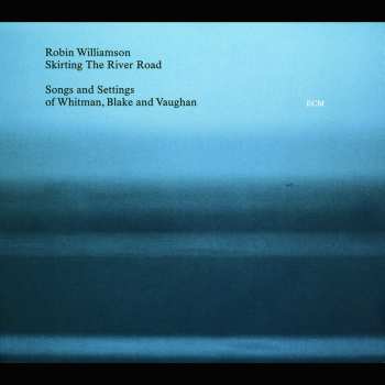 Album Robin Williamson: Skirting The River Road