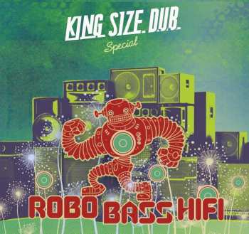 Album Robo Bass Hifi: King Size Dub Special