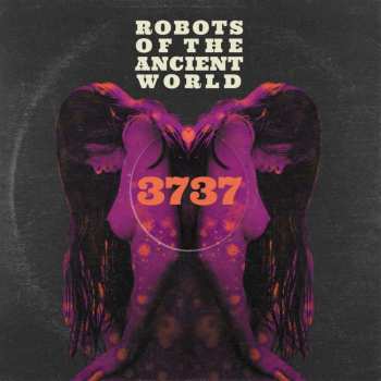 Robots Of The Ancient World: 3737